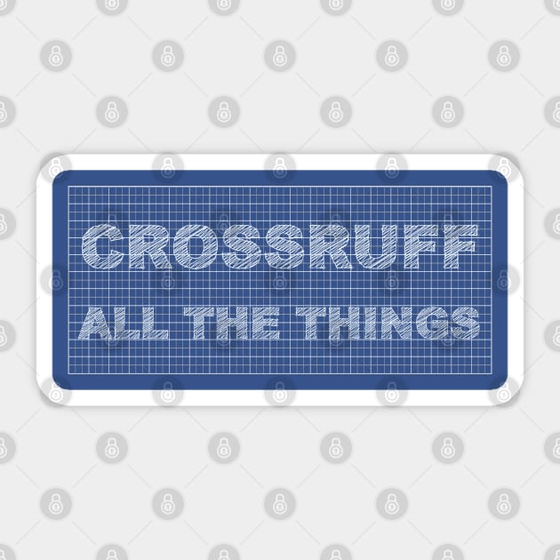 Crossruff all the things - Bridge strategy Sticker by orumcartoons